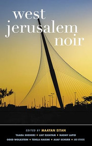 West Jerusalem Noir by Maayan Eitan, 9781636141879