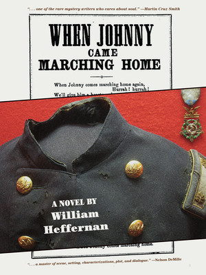 When Johnny Came Marching Home by William Heffernan, 9781617751271