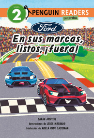 Ford: En sus marcas, listos, ¡fuera! (Ford: Let's Race! Spanish Edition) by Sarah Jospitre, Jesga Machado, Ariela Rudy Zaltzman, 9798217051786
