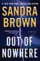 Out of Nowhere by Sandra Brown, 9781538782149