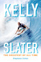 Kelly Slater (The Greatest of All Time) by Stéphane Cohen, 9781646049844