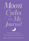 Moon Cycles and Me Journal by Shannon Hugman, 9789370890817
