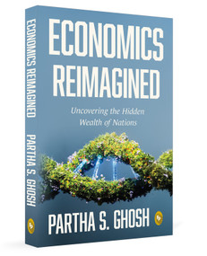 Economics Reimagined: Uncovering the Hidden Wealth of Nations by Partha S. Ghosh, 9789370892842