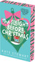 The Sleight Before Christmas: Deluxe Limited Edition by Kate Stewart, 9781496763358