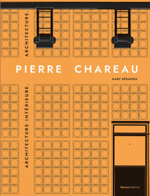 Pierre Chareau. Volume 2. (Biographie. Expositions. Mobilier.) (French Edition) by Francis Lamond, Marc Bedarida, 9782376660538