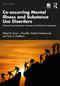 Co-occurring Mental Illness and Substance Use Disorders (Evidence-based Integrative Treatment and Multicultural Application) by Tricia L. Chandler, Fredrick Dombrowski, Tara G. Matthews, 9781041211587
