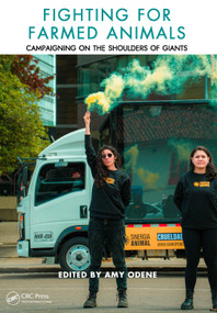 Fighting for Farmed Animals (Campaigning on the Shoulders of Giants) by Amy Odene, 9781041072003