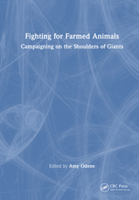 Fighting for Farmed Animals (Campaigning on the Shoulders of Giants) by Amy Odene, 9781041072041