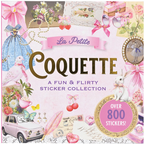 La Petite Coquette Sticker Book (over 800 stickers!) (A Fun & Flirty Sticker Collection) by Peter Pauper Press Inc., 9781441348340