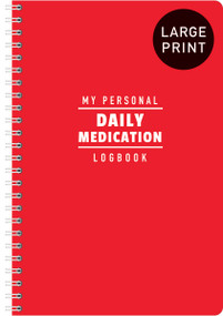 My Personal Daily Medication Logbook (Large Print) by Peter Pauper Press Inc., 9781441348524