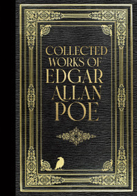 The Collected Works of Edgar Allan Poe (Masterpiece Library Edition) by Edgar Allan Poe, Harry Clarke, Peter Pauper Press Inc., 9781441348357