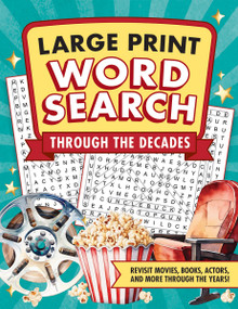 Through the Decades Large Print Word Search by Peter Pauper Press Inc., 9781441348777