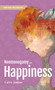 Nonmonogamy and Happiness (A More Than Two Essentials Guide) by Carrie Jenkins, 9781990869167