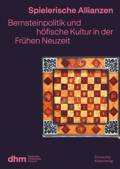 Spielerische Allianzen (Bernsteinpolitik und höfische Kultur in der Frühen Neuzeit) (German Edition) by Fritz Backhaus, Wolfgang Cortjaens, Thomas Weißbrich, 9783422804272