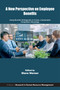A New Perspective on Employee Benefits (Using Benefits Strategically to Create a Sustainable Competitive Advantage) by Steve Werner, 9781806862160