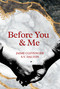 Before You & Me by Jaime Clevenger, S.V. Dalton, 9781642477481