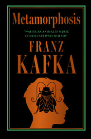 Metamorphosis (Deluxe Hardbound Edition) by Franz Kafka, 9789370898998