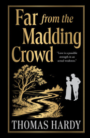 Far from the Madding Crowd (Deluxe Hardbound Edition) by Thomas Hardy, 9789362141255