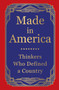Made in America: Thinkers Who Defined a Country (Deluxe Hardbound Edition) by Various, 9789370891753