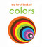 My First Book of Colours: First Board Book by Wonder House Books, 9789386538482