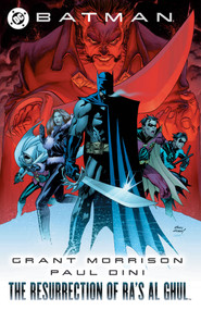 Batman: The Resurrection of Ra's Al Ghul (New Edition) by Peter Milligan, Grant Morrison, Paul Dini, Tony S. Daniel, Don Kramer, 9781799509868