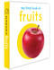 My First Book of Fruits: First Board Book by Wonder House Books, 9789386538505