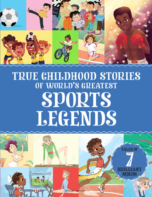 True Childhood Stories of World's Greatest: Sports Legends by Wonder House Books, 9789370893344