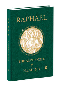 Raphael: The Archangel of Healing by White Arrow Books, 9789370892903