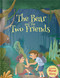 Bear and the Two Friends - Illustrated Moral Story for Children, The by Wonder House Books, 9789354406829