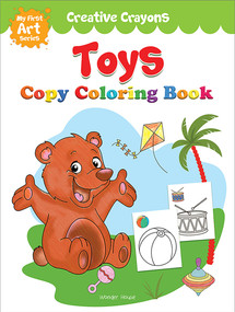 Coloring Book of Toys: Creative Crayons Series - Crayon Copy Color Books by Wonder House Books, 9789387779723