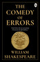 Comedy of Errors - Classics , The by William Shakespeare, 9789387779594