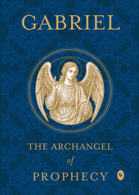 Gabriel: The Archangel of Prophecy by White Arrow Books, 9789370894037