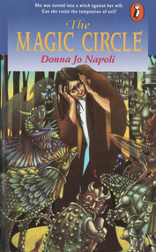 The Magic Circle by Donna Jo Napoli, 9780140374391