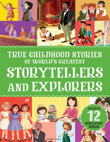 True Childhood Stories of World's Greatest: Storytellers And Explorers by Wonder House Books, 9789370891555
