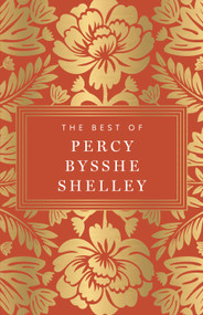 The Best of Percy Bysshe Shelley by Percy Bysshe Shelley, 9789370892811