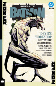 Absolute Batman Vol. 3: Devil's Workshop by Scott Snyder, Nick Dragotta, 9781799508915