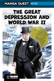 Manga Quest History: The Great Depression and WWII (Hardcover) by Hidehisa Nanbo, 9781427889843