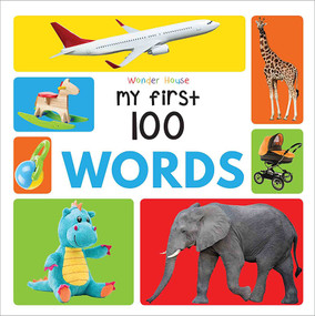 My First 100 Words : Early Learning Books for Children by Wonder House Books, 9789388144926