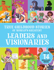 True Childhood Stories of World's Greatest: Leaders & Visionaries by Wonder House Books, 9789370897267