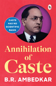 Annihilation of Caste - Classics by B.R. Ambedkar, 9789358560770