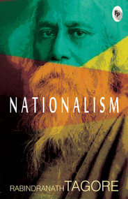 Nationalism - Classics by Rabindranath Tagore, 9788175993105