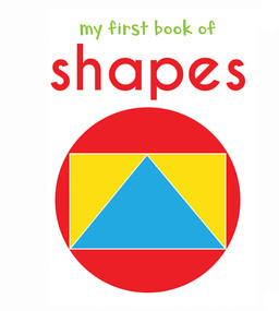 My First Book of Shapes: First Board Book by Wonder House Books, 9789386538550