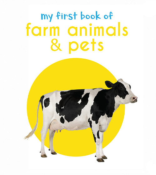 My First Book of Farm Animals & Pets: First Board Book by Wonder House Books, 9789386538543