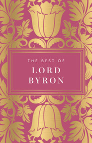 The Best of Lord Byron by Lord Byron, 9789370897700