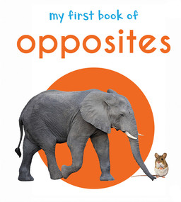 My First Book of Opposites: First Board Book by Wonder House Books, 9789386538437