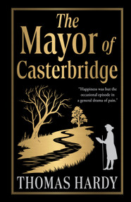 The Mayor of Casterbridge (Deluxe Hardbound Edition) by Thomas Hardy, 9789362149565
