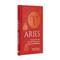 Aries (Let Your Sun Sign Show You the Way to a Happy and Fulfilling Life) by Marion Williamson, Pam Carruthers, 9781398808560