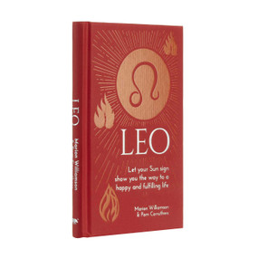 Leo (Let Your Sun Sign Show You the Way to a Happy and Fulfilling Life) by Marion Williamson, Pam Carruthers, 9781398808607