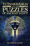 Tutankhamun and the Puzzles of Ancient Egypt by Gareth Moore, 9781398809185