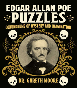 Edgar Allan Poe Puzzles (Conundrums of Mystery and Imagination) by Gareth Moore, 9781398809208